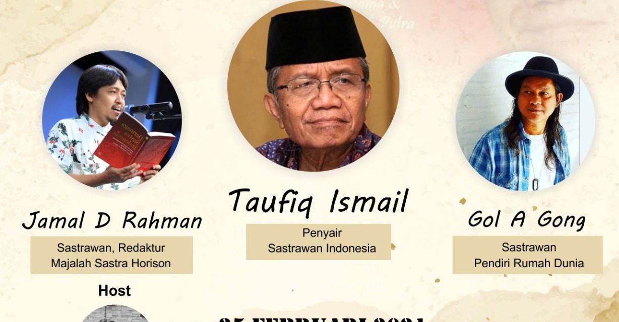 Ngobrolin Puisi Bersama 3 Sastrawan: Taufiq Ismail, Jamal D Rahman, dan Gol A Gong