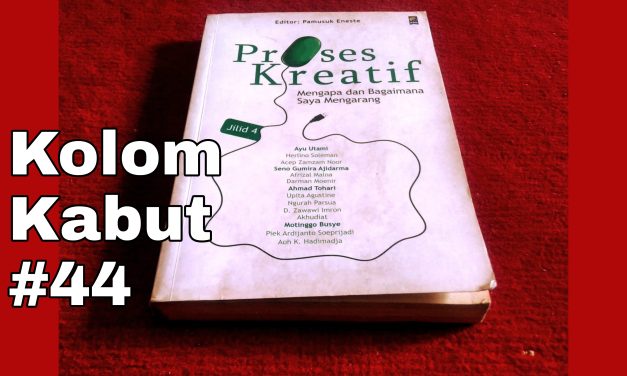 Kolom Kabut #44: Pemburu dan Tulisan