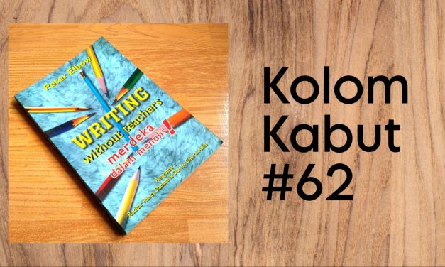 Kolom Kabut #62: Mata, Mulut, Telinga