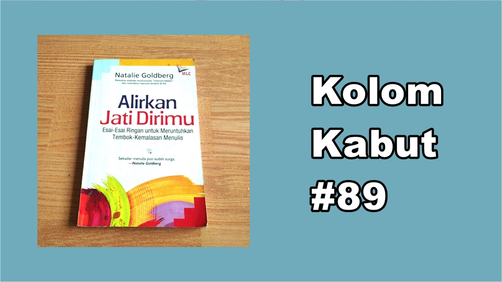 Kolom Kabut #89: Mengilas Balik