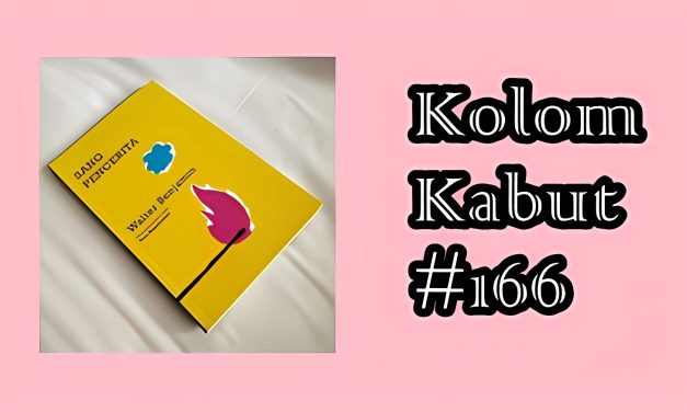 Kolom Kabut #166: Sumber dan Penulisan 