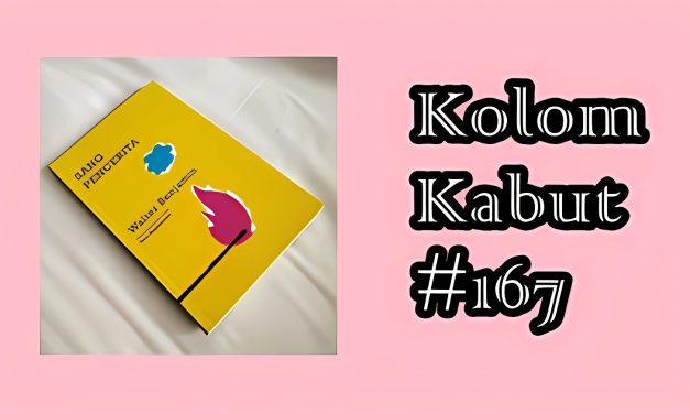 Kolom Kabut #167: Ingin Cerita