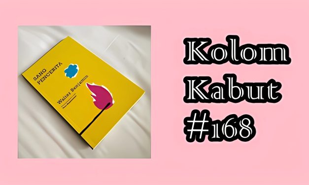 Kolom Kabut #168: Pujian dan Pembaca