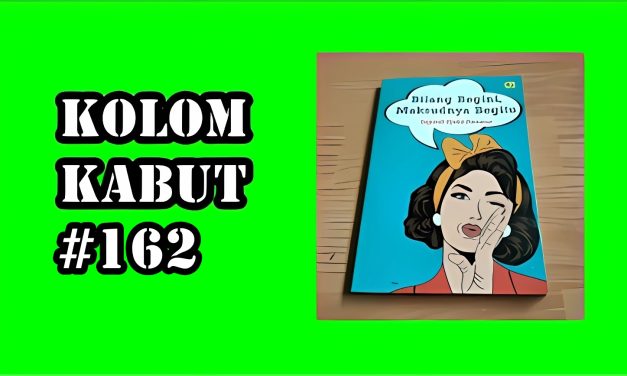 Kolom Kabut #162: Tuduhan dan Menemukan