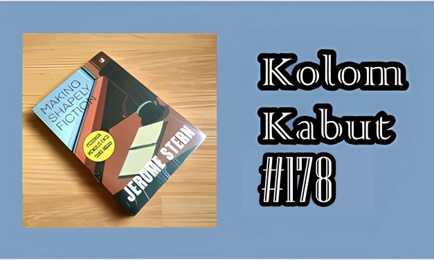 Kolom Kabut #178: Kebetulan antara Kutukan dan Mujarab
