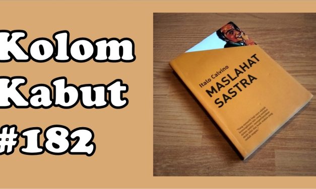 Kolom Kabut #182: Tidak Sekadar Menulis