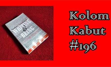 Kolom Kabut #196: Penemuan dan Perenungan
