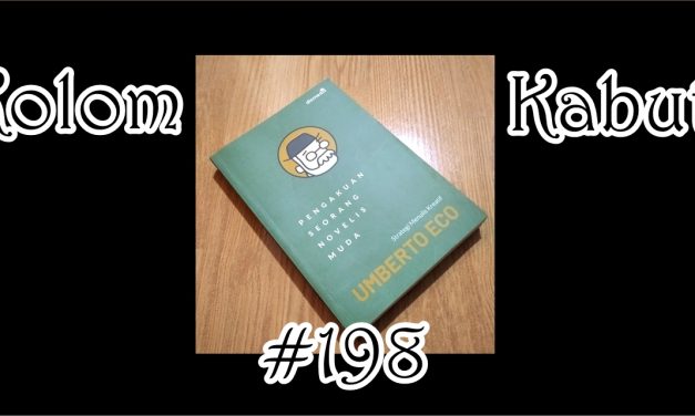 Kolom Kabut #198: Menulis dan Berjalan