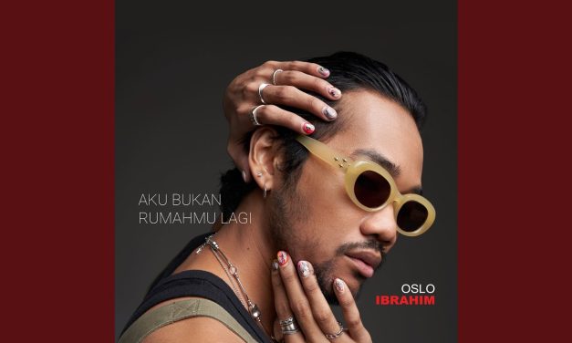 Oslo Ibrahim Rilis Single Terbaru ‘Aku Bukan Rumahmu Lagi’ yang Penuh Emosi, Ini Liriknya!
