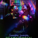 Sampai Jumpa, Selamat Tinggal: Cinta yang Berjalan Tanpa Tujuan